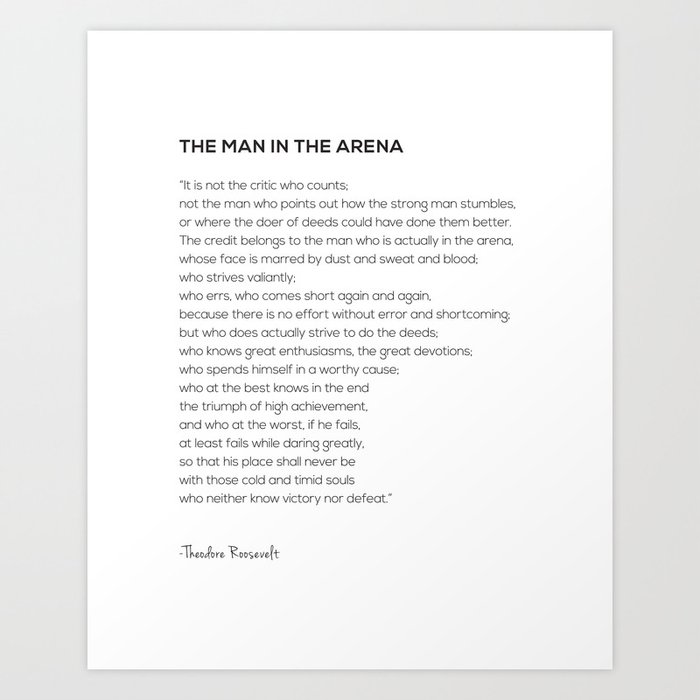 The Man In The Arena Theodore Roosevelt Quote Art Print By Pier23 Society6