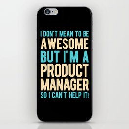 Funny Product Manager iPhone Skin