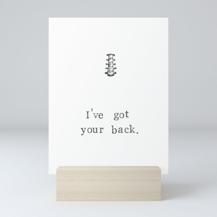 I've Got Your Back Mini Art Print