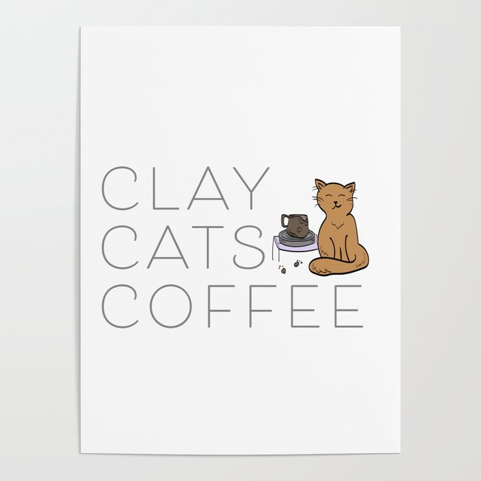 clay cats coffee naughty kitty Poster