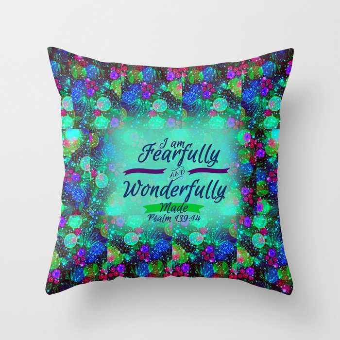 FEARFULLY AND WONDERFULLY MADE Floral Christian Typography God Bible Scripture Jesus Psalm Abstract Throw Pillow
