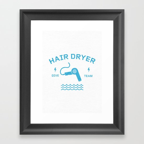 Hair Dryer Dive Team Framed Art Print