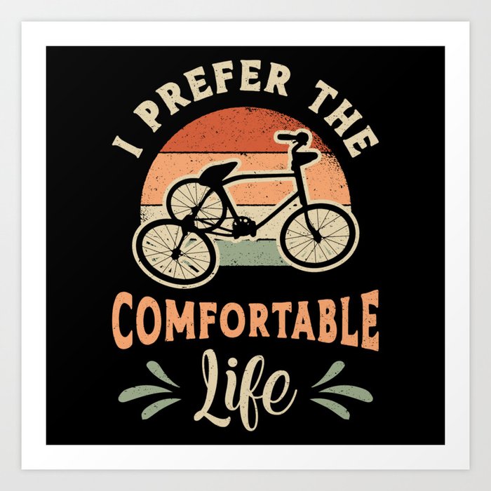 Tricycle Triker I Prefer The Comfortable Vintage Art Print