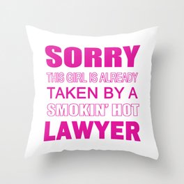 TAKEN BY A LAWYER Throw Pillow