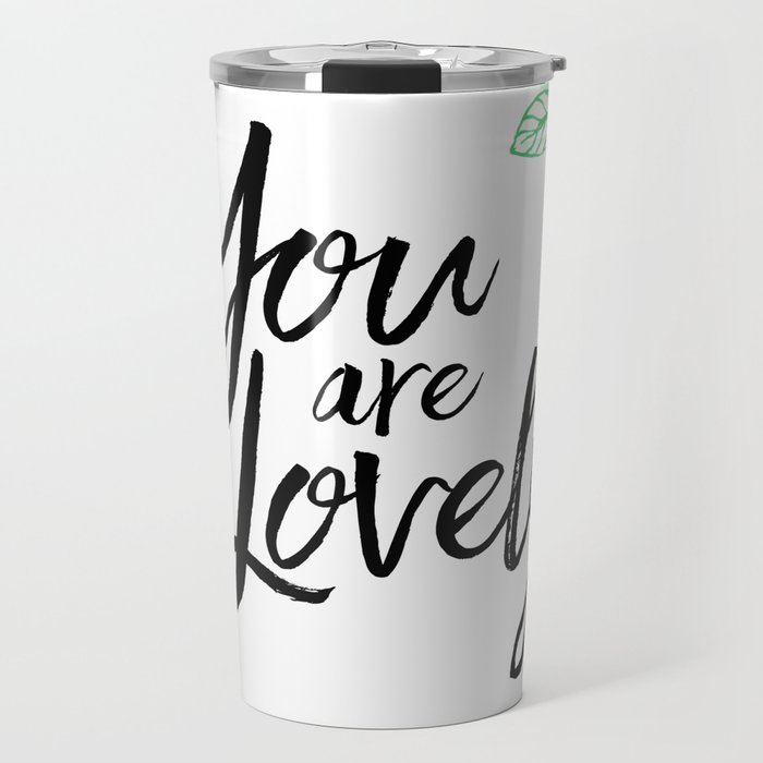 You are lovely floral Travel Mug