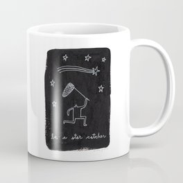be a star catcher Coffee Mug