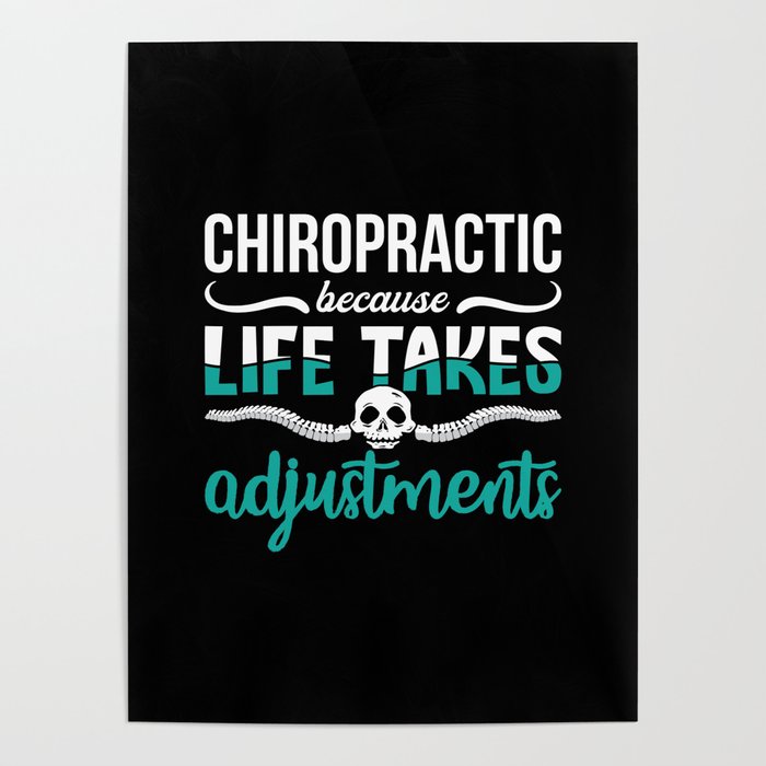 Chiropractor Chiro Chiropractic Because Life Spine Poster