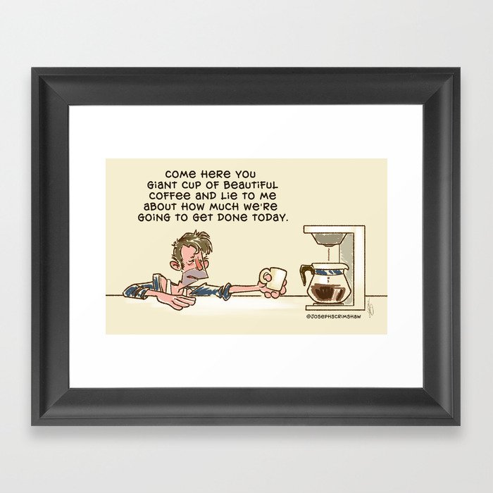 Coffee Lies Framed Art Print