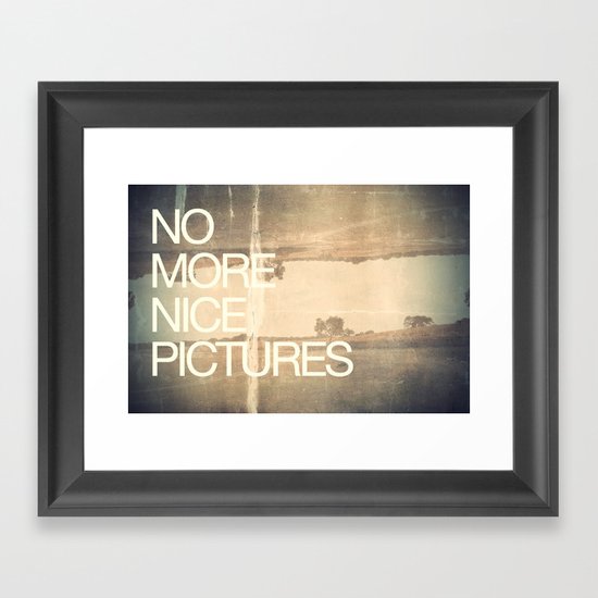 no more nice pictures | 2012 Framed Art Print