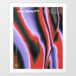 Altered Reality Art Print