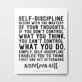 Powerful Napoleon Hill Quote on Self-Discipline Metal Print