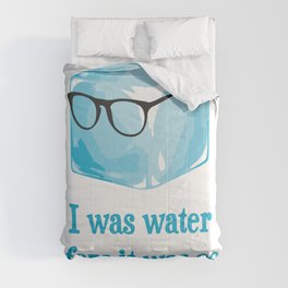 Hipster Ice Cube Was Water Before It Was Cool  Comforter