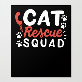 Cat Rescue Squad Canvas Print
