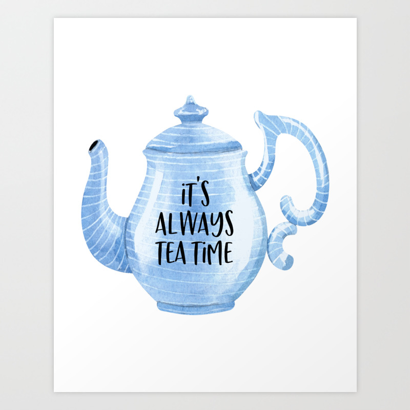 Kitchen Decor It S Always Tea Time Time For Tea Kitchen Wall