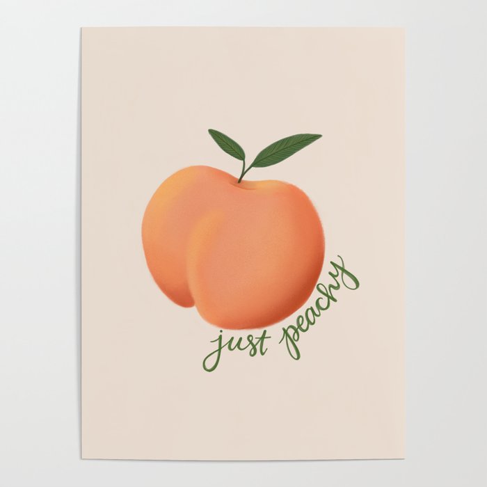 Just Peachy Poster