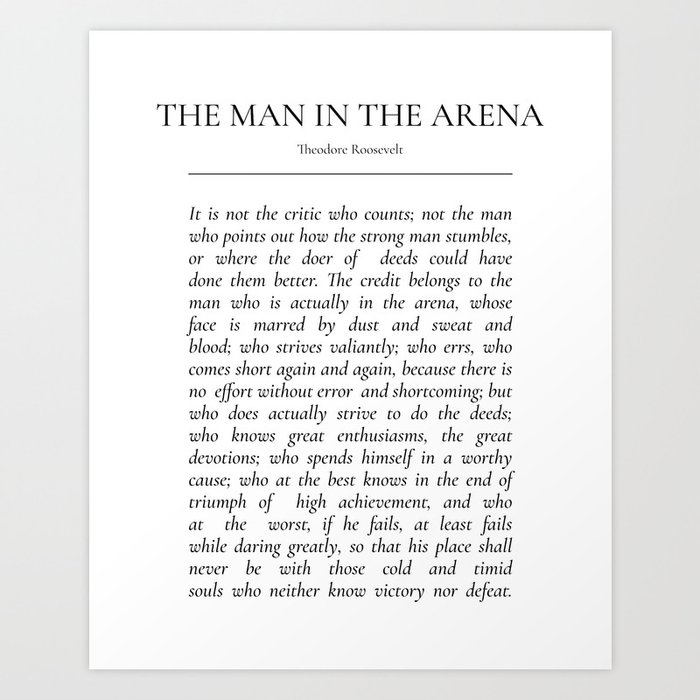 The man in the arena  Art Print
