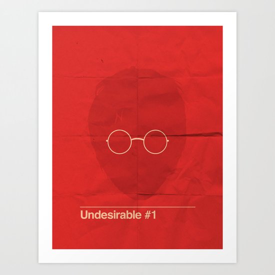 Undesirable # 1 Art Print