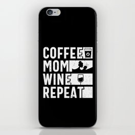 Coffee Mom Wine Repeat iPhone Skin