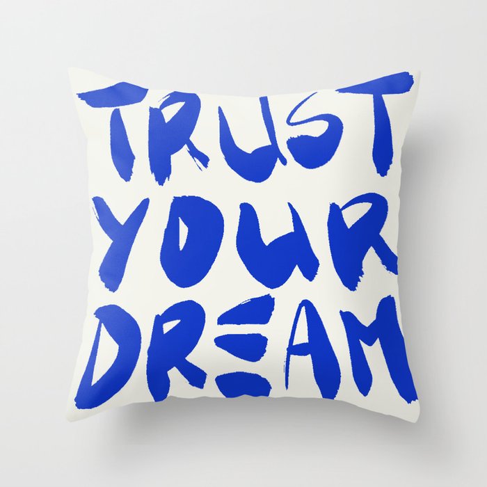 trust your dream painting_majorelle blue Throw Pillow