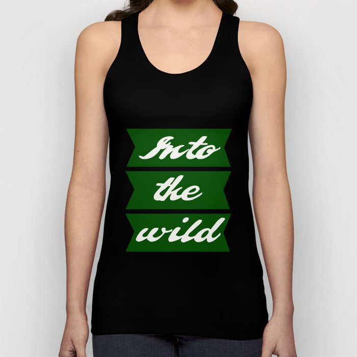 Into the wild Tank Top