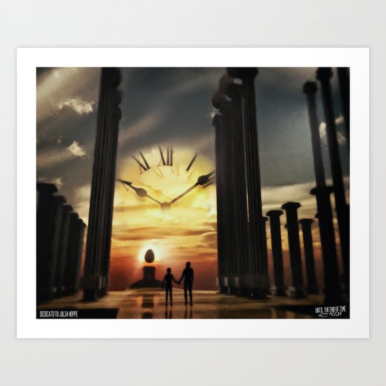 Until The End Of Time Art Print