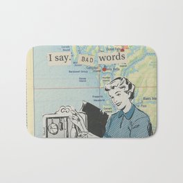 I Say Bad Words - Vintage Collage Bath Mat | Bluefacemask, Badwords, Paper, Vintagewoman, Ladybadwords, Collage, Vintagecollage, Vintagemap, Womenbadwords, Cursewords 