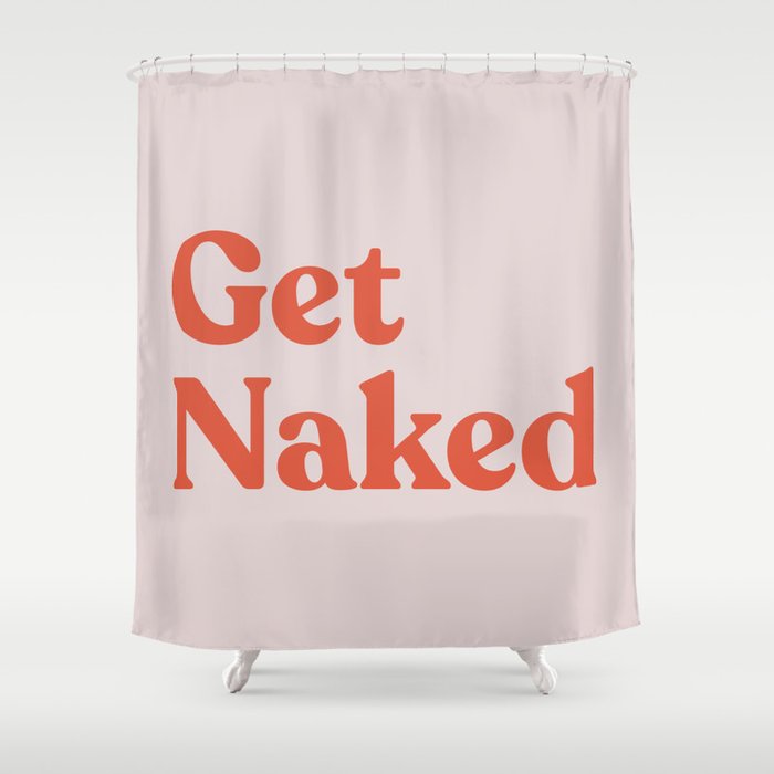 Get naked Shower Curtain