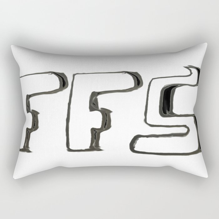 FFS Slogan! Rectangular Pillow
