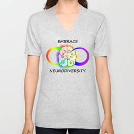Embrace Neurodiversity V Neck T Shirt