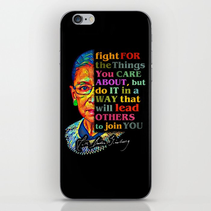 RBG Fight For The Things You Care About iPhone Skin