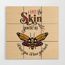 Your Skin Wood Wall Art