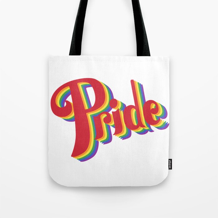 Pride Slogan Tote Bag