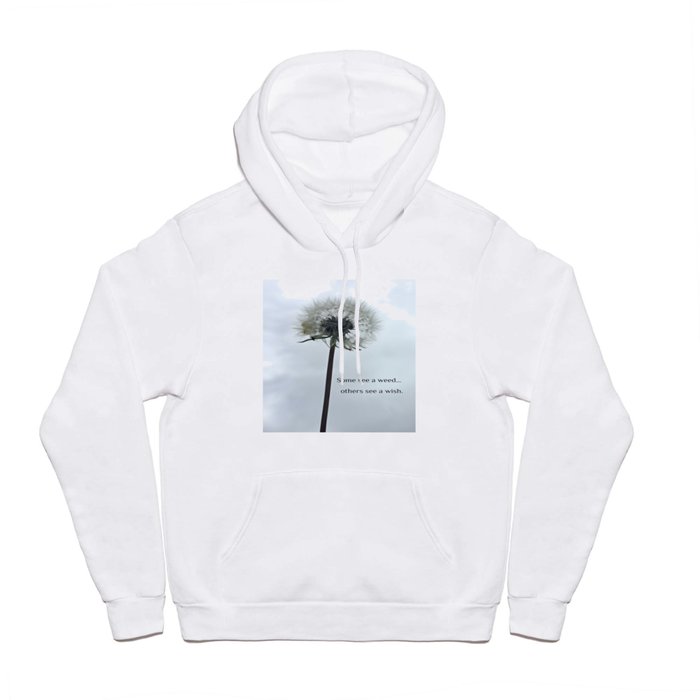 Some See A Wish Dandelion Hoody
