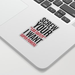 I Want Super Powers Funny Quote Sticker