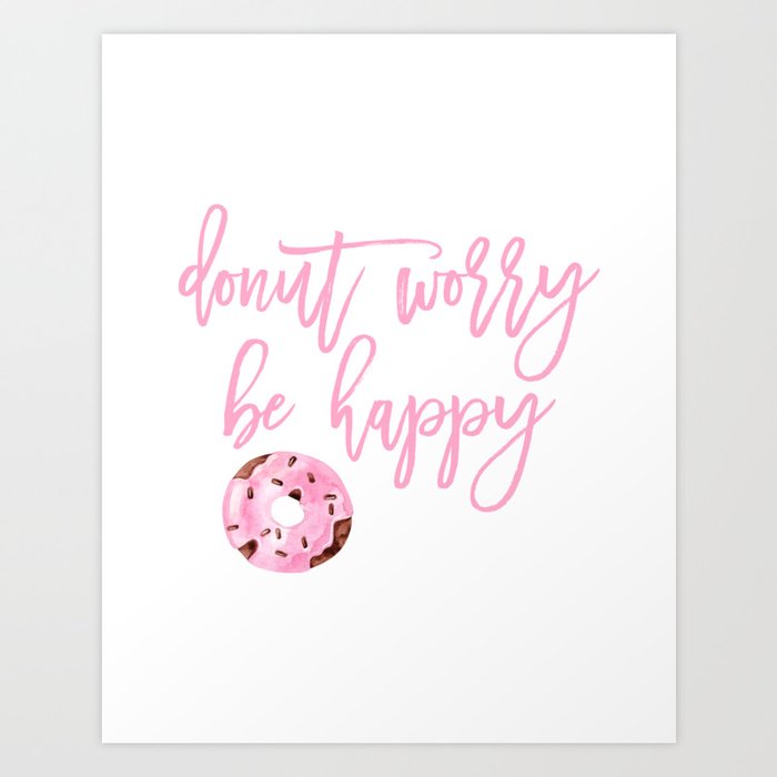 Donut Poster Donut Worry Be Happy Home Decor Pink Poster Girls