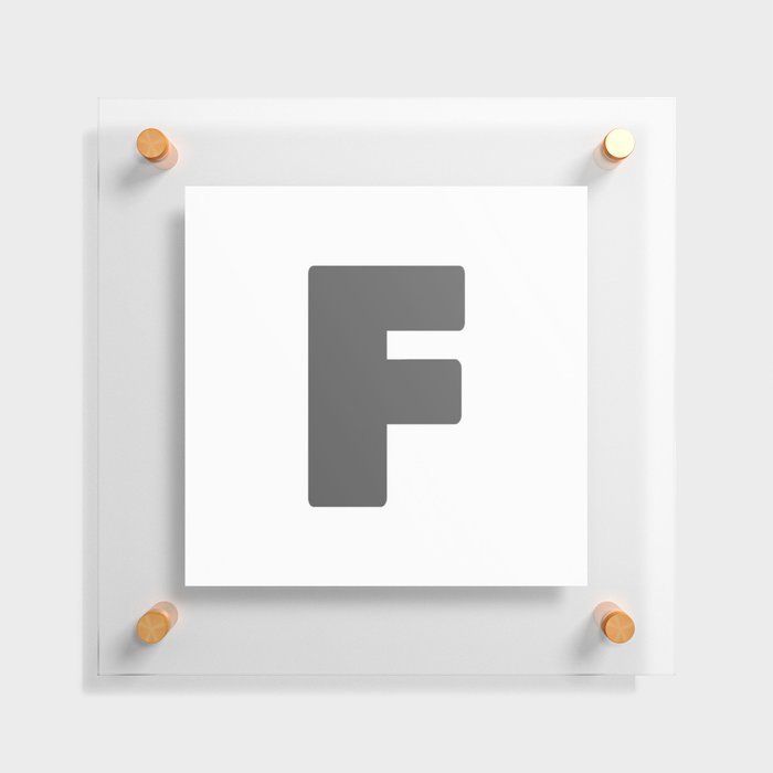 F (Grey & White Letter) Floating Acrylic Print