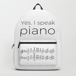 I speak piano Backpack | Music, Funny, Graphicdesign, Typography, Musician, Black And White, Pianist, Digital, Black and White, Piano 
