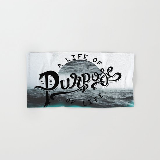 A life of purpose Hand & Bath Towel