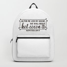 Funny Winter Hot Cocoa Sign Backpack