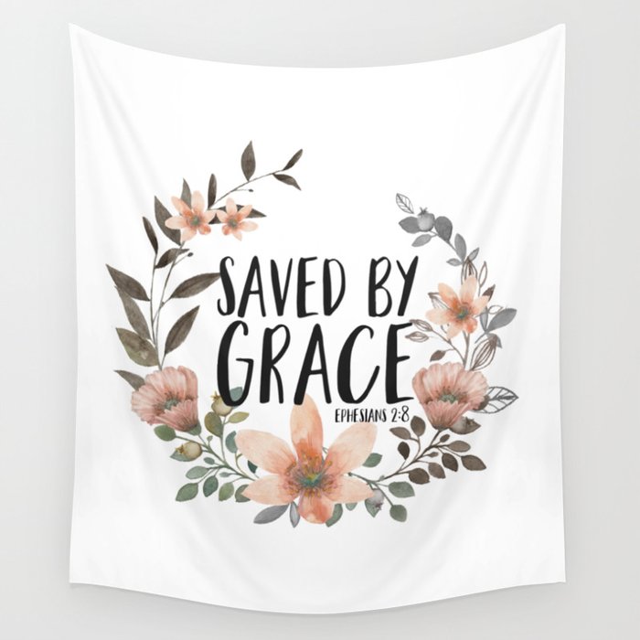 Saved By Grace Wall Tapestry