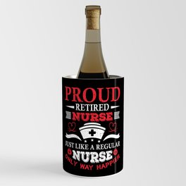 Happy Retired Nurse Funny Retro Typography Quote Wine Chiller