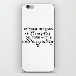 Funny Crafting Quote iPhone Skin