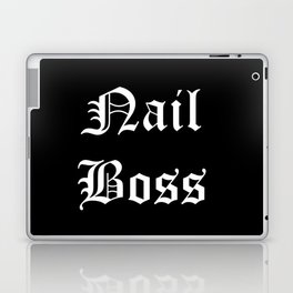 Nail boss white text Laptop & iPad Skin