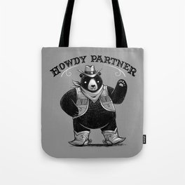 Howdy Partner Tote Bag