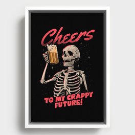 Cheers to My Crappy Future - Beer Skull Funny Evil Gift Framed Canvas