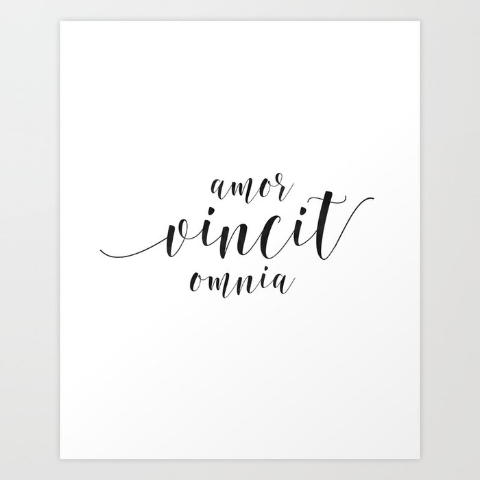 Amor Vincit Omnia Love Conquers All Latin Quote Print