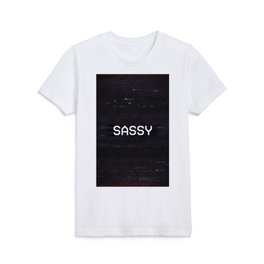 SASSY Kids T Shirt