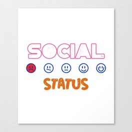 social status Canvas Print