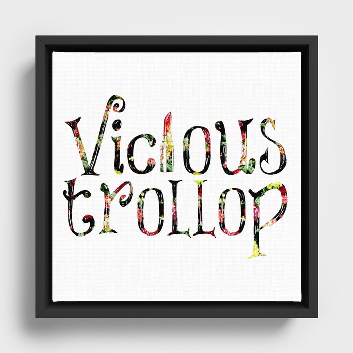 Vicious Trollop Framed Canvas
