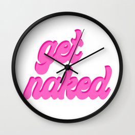Get Naked | Pink Wall Clock